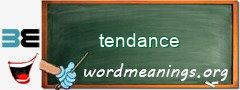 WordMeaning blackboard for tendance